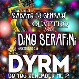 Dino Serafini @ DYRM? - (at 4 Vele), Pescara - 18.01.2014