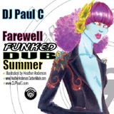 Farewell Funked Dub Summer