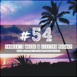 Yankee's House & Electro MashUp #54 (2015)
