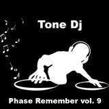 Tone Dj - Phase Remember vol.9