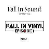 Fall In Vinyl - Episode I