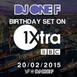 DJ OneF: BBC RAdio 1Xtra Mix: 20.02.15