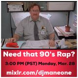 Give Me Some 90s Rap - DJ Mane One