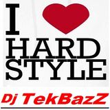 Dj TekBazZ ♥ HardStyle & TekStyle ♥