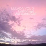 Lulada Vol3 - Tatitron Mixtape
