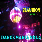 ClaudioM pres - Dance Mania vol.2