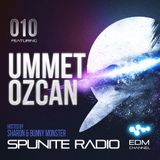Spunite Radio EDM Channel 010 Ummet Ozcan