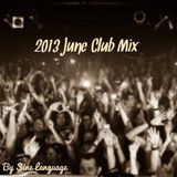2013 June Club Mix