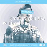 Everything Will Be Alright | Suppa Bock (Slaphot INTL. 2015)