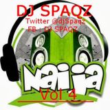 Naija mix Vol 4 - DJ Spaqz