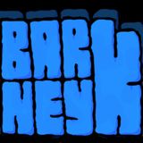 BarneyK - Podcast 006 - Chaos