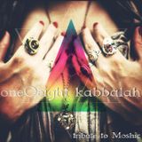 oneOeight - Kabbalah (a tribute mix to Moshic)