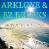 Movement July 2015 - Arklove & Ez Breaks