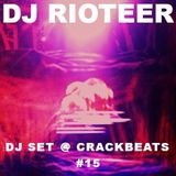 DJ Rioteer - DJ Set @ Crackbeats #15 (02-03-2007)