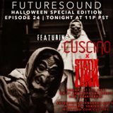 FutureSound | Episode 024 - HALLOWEEN EDITION: CUSCINO x Statik Link