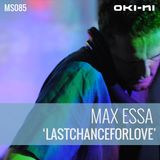 LASTCHANCEFORLOVE by Max Essa