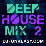 Deep House Mix 2