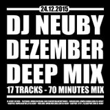DJ Neuby - Dezember Deep Mix 2015