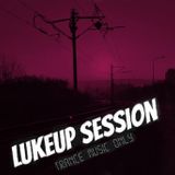 LukeUp - LukeUp Session 11