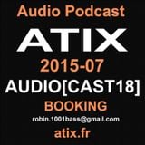 Atix Dj Set AUDIOCAST18