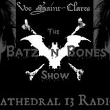 The Batz 'n' Bones Show w/Voe Saint-Clare (April)