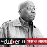 The Clubber Mix #4 - Dwayne Jensen