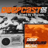 Deepcast 02/2013 - by Cassique