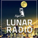 NightOwls LUNAR RADIO Episode 002 mixed by SubsoNic