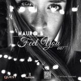 Mauro B - Feel You Mix 007