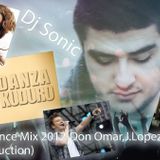 Dj Sonic-Dance Mix 2012-Don Omar,J.Lopez,Sunrise inc (Sonic Production)