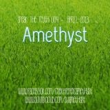 Amethyst - Speak The Truth 004 - April 2013 Podcast