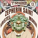 Zepherin Saint @ Tribe, Djoon, Friday December 13th, 2013