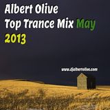 Albert Olive - Top Trance Mix May 2013