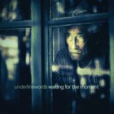 Waiting For The Moment