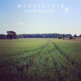 Mystic Trip - August Mix (2013)