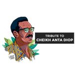 Tribute to Cheikh Anta Diop