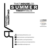 Raphael Valentino - That.House.CD // Summer TwentyTwelve