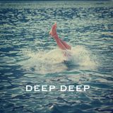 DEEP DEEP