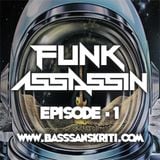 BASS SANSKRITI PRESENTS FUNK ASSASSIN 11.06.2014