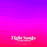 Tight Songs - Episode #40 (January 4th, 2015)