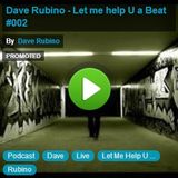 Dave Rubino - Let me help U a Beat #002