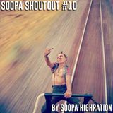 Soopa Shoutout #10