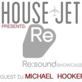 HOUSE JET PRESENTS: Re:sound SHOWCASE: MICHAEL HOOKER