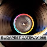 Budapest Gateway 085 Part 1 - Podcast