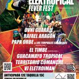 Elektropical Fever Fest Mixtape