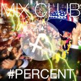 MIX CLUB #PERCENT