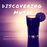 Dott. Blanchard - Discovering Music