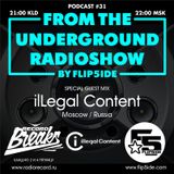 FLIP5IDE - From The Underground Radioshow podcast #031 with ilLegal Content