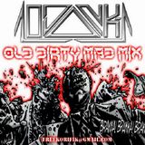 10Jonk-T - Old Dirty Mad Mix (Self Released - 2015)