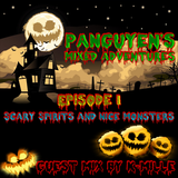 Mixed Adventures 001: Scary Spirits and Nice Monsters (incl. K-mille Guest Mix)